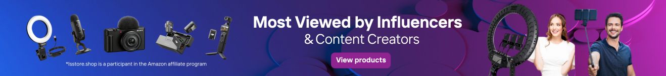 Most Viewed by Influencers & Content Creators - Deals and featured products